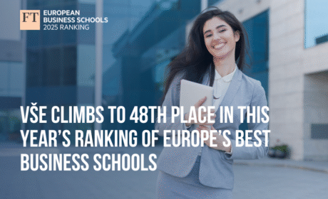 Financial Times: VŠE Climbs to 48th Place in This Year’s Ranking of Europe’s Best Business Schools