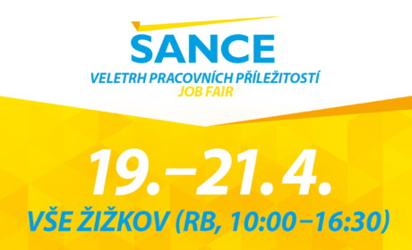 Navštivte veletrh pracovních příležitostí ŠANCE na VŠE /19.-21. 4./