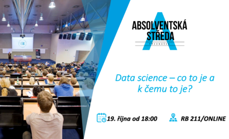 Absolventská středa: Data science – co to je a k čemu to je? /19. 10./