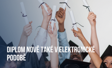 VŠE zavádí elektronickou podobu diplomu a dodatku k diplomu
