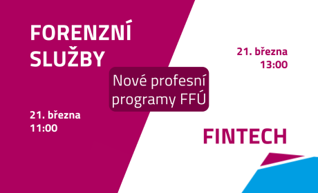 Nové programy Forenzní služby a Fintech