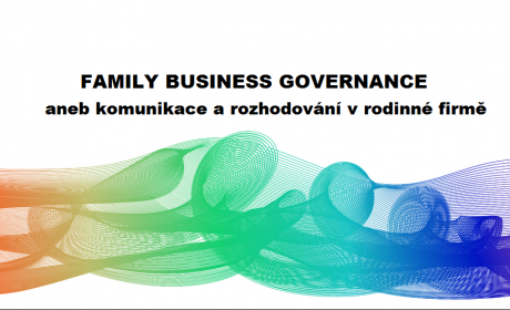 Konference Family Business Governance aneb komunikace a rozhodování v rodinné firmě /6. 6./