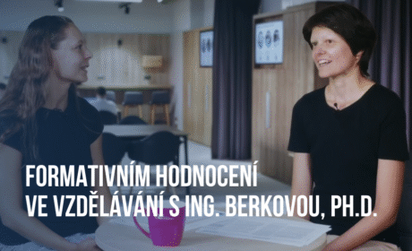 Rozhovor s Ing. Kateřinou Berkovou, Ph.D.: Jak formativní hodnocení mění vzdělávání a jak v tom může pomoci umělá inteligence