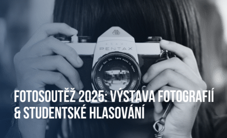 Fotosoutěž 2025: Výstava fotografií & studentské hlasování