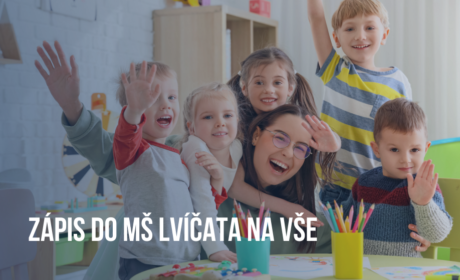 Zápis do MŠ Lvíčata na VŠE