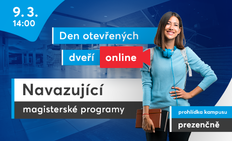 Den otevřených dveří pro zájemce o navazující magisterské studium /9. 3./