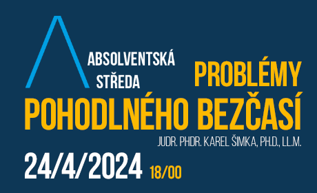 Absolventská středa: Problémy pohodlného bezčasí /24. dubna/